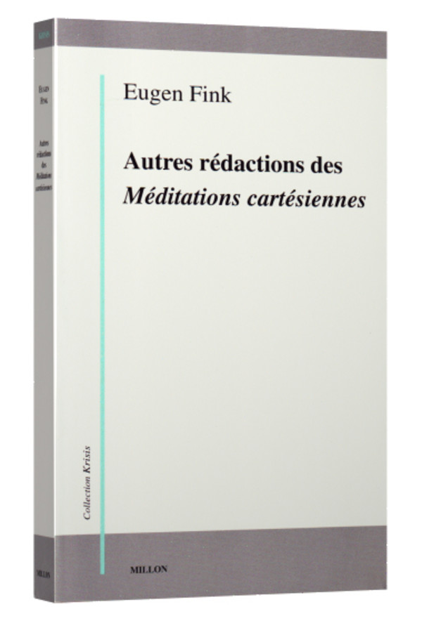 Autres rédactions des Méditations cartésiennes