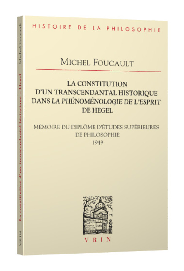 La constitution d’un transcendantal historique dans la Phénoménologie de l’esprit de Hegel