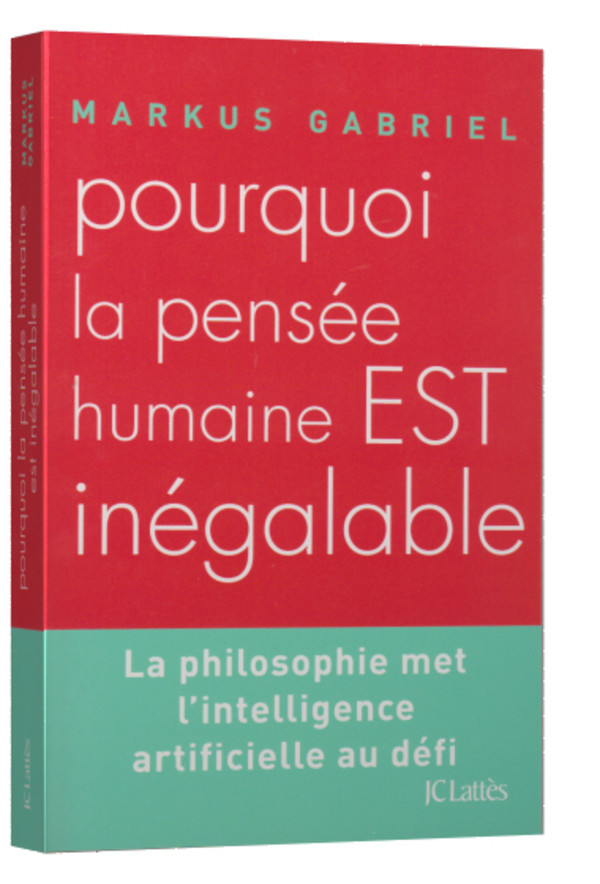 Pourquoi la pensée humaine est elle inégalable?