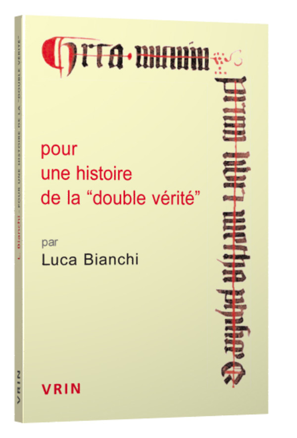 Pour une histoire de la “double vérité”