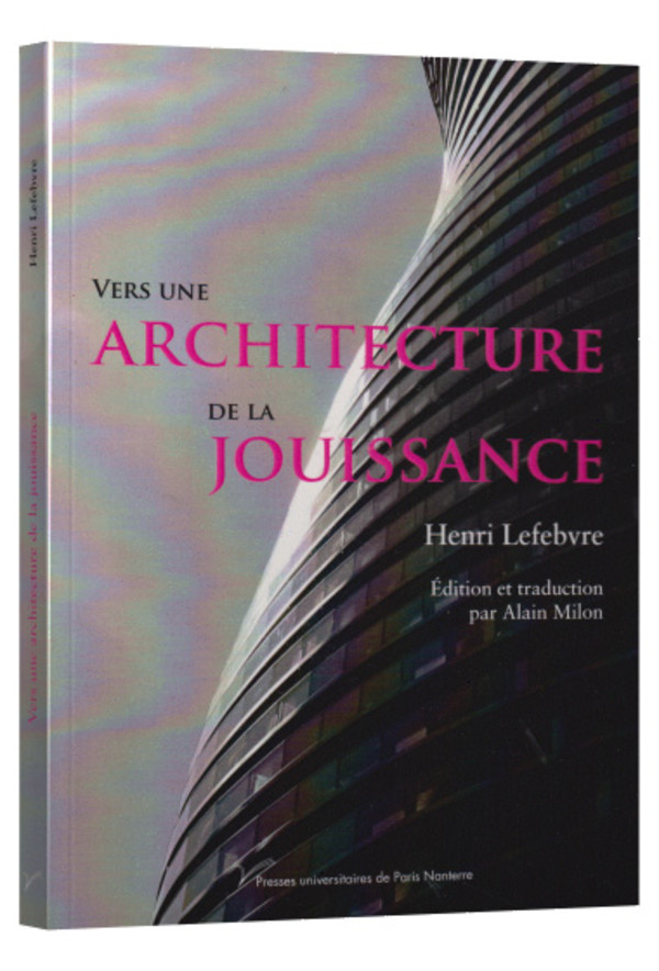 Vers une architecture de la jouissance