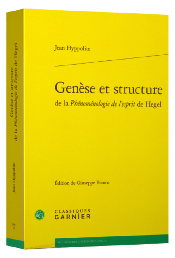 Genèse et structure de la Phénoménologie de l’esprit de Hegel