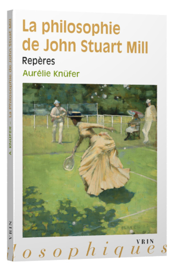 La philosophie de John Stuart Mill