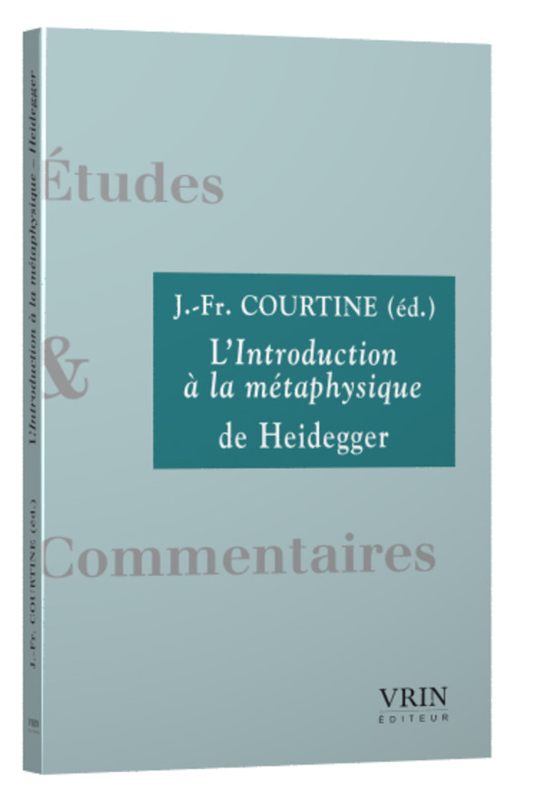 L’Introduction à la métaphysique de Heidegger