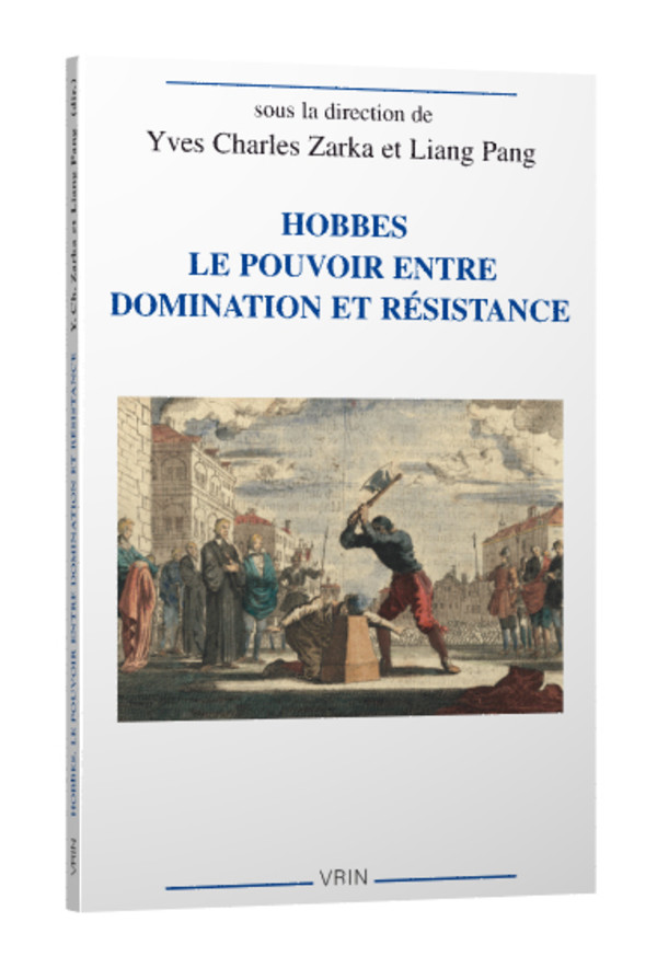 Hobbes. Le pouvoir entre domination et résistance