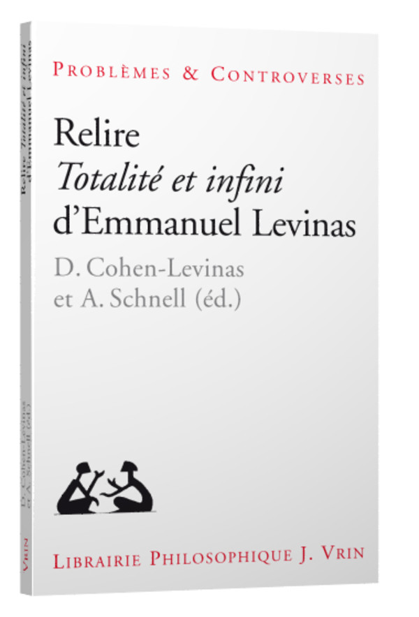 Relire Totalité et infini d’Emmanuel Levinas