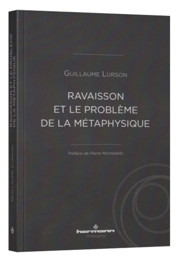 Ravaisson et le probléme de la métaphysique