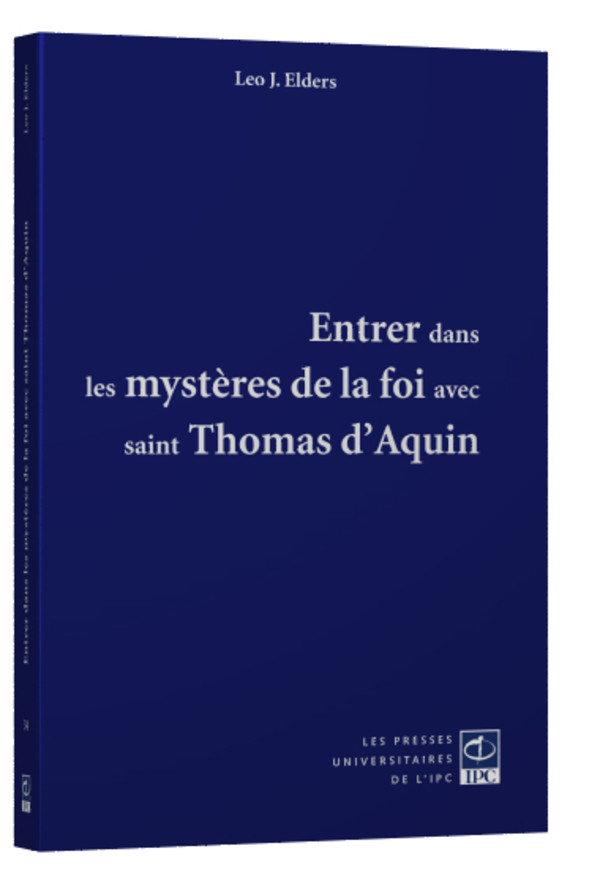 Entrer dans les mystères de la foi avec saint Thomas d’Aquin