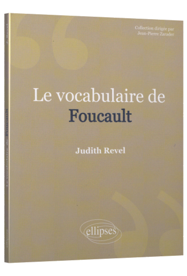 Le vocabulaire de Foucault