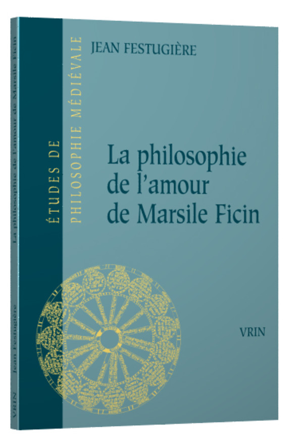 La philosophie de l’amour de Marsile Ficin et son influence sur la littérature française du XIVe siècle