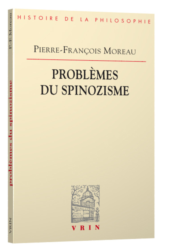 Problèmes du spinozisme