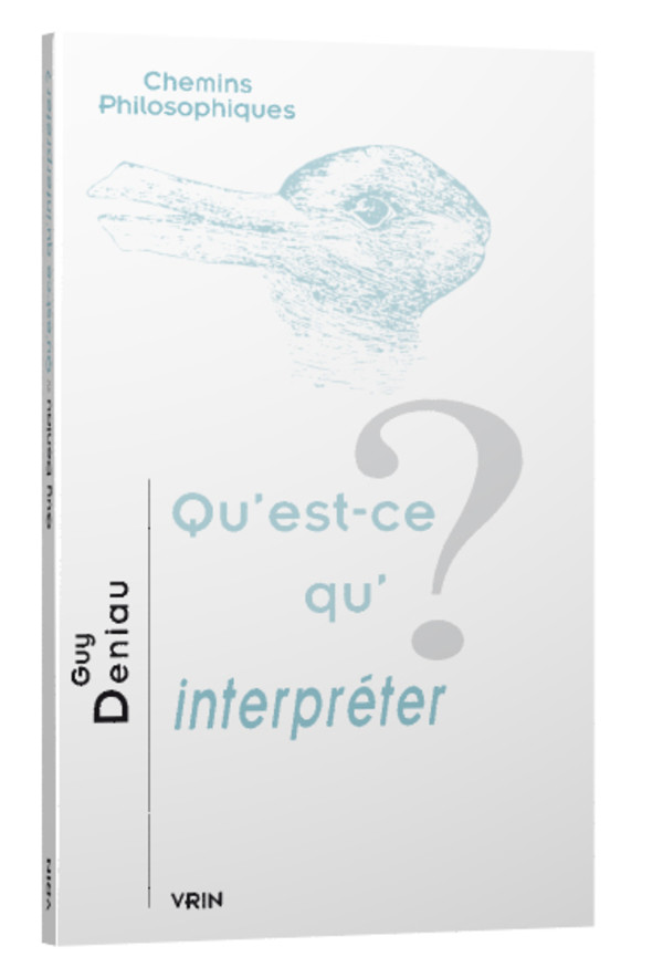 Qu’est-ce qu’interpréter?