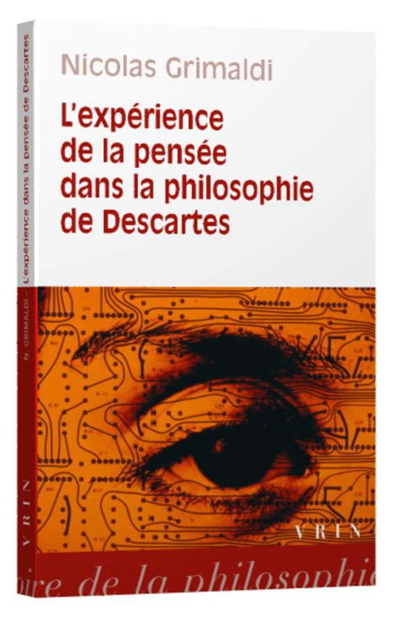 L’expérience de la pensée dans la philosophie de Descartes