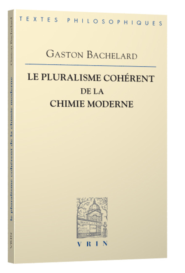 Le pluralisme cohérent de la chimie moderne