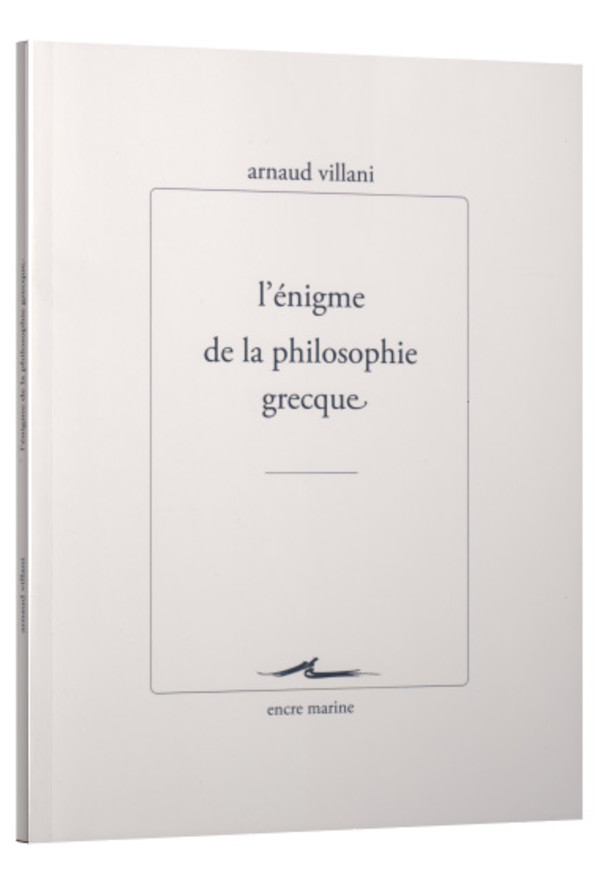 L’énigme de la philosophie grecque