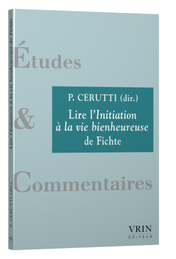 Lire l’Initiation à la vie bienheureuse de Fichte