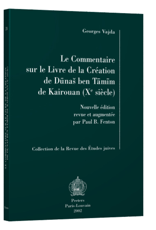 Le commentaire sur le Livre de la Création du Dunas ben Tamin de Kairouan