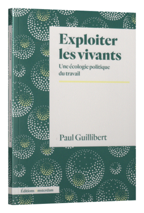 Exploiter les vivants