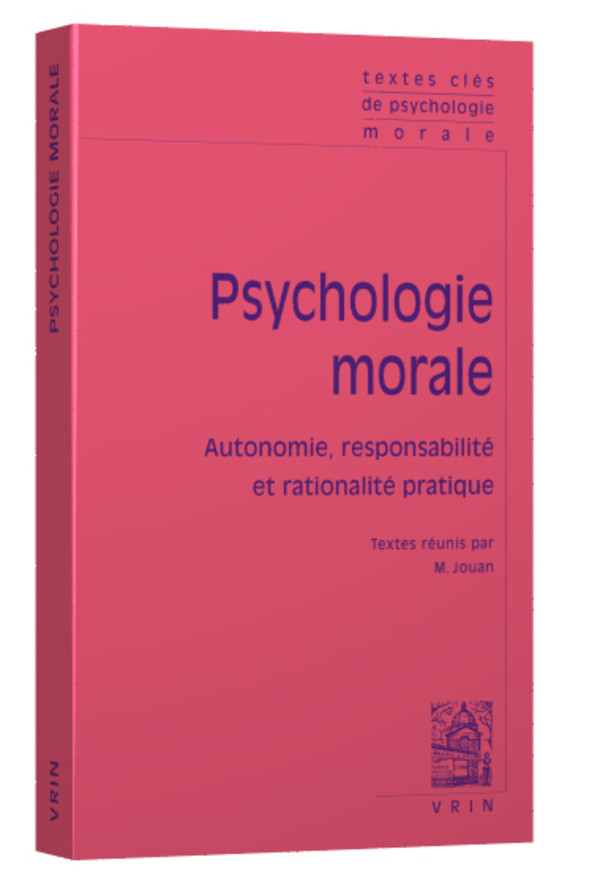 Textes clés de psychologie morale