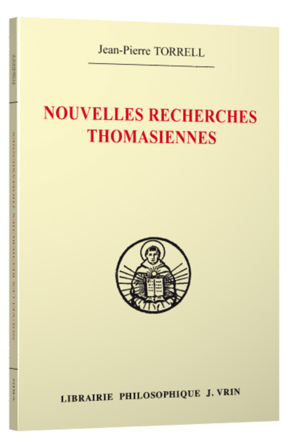 Nouvelles recherches thomasiennes