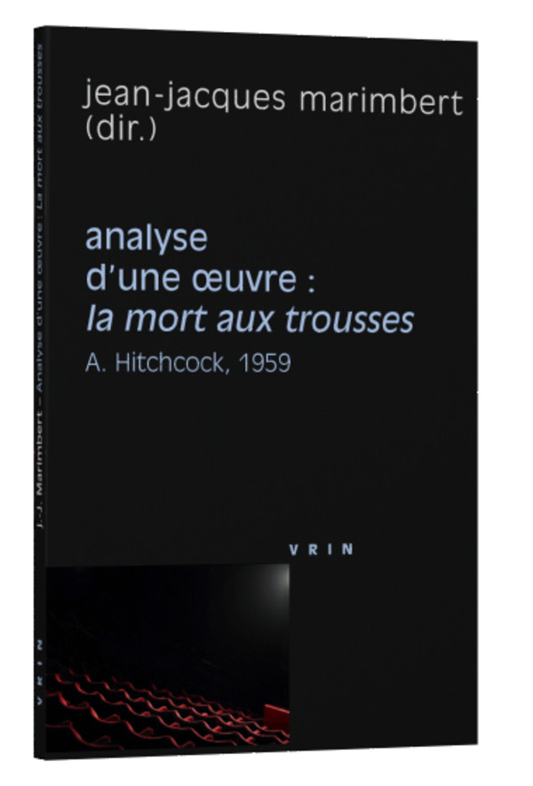 La mort aux trousses (A. Hitchcock, 1959) Analyse d’œuvre 