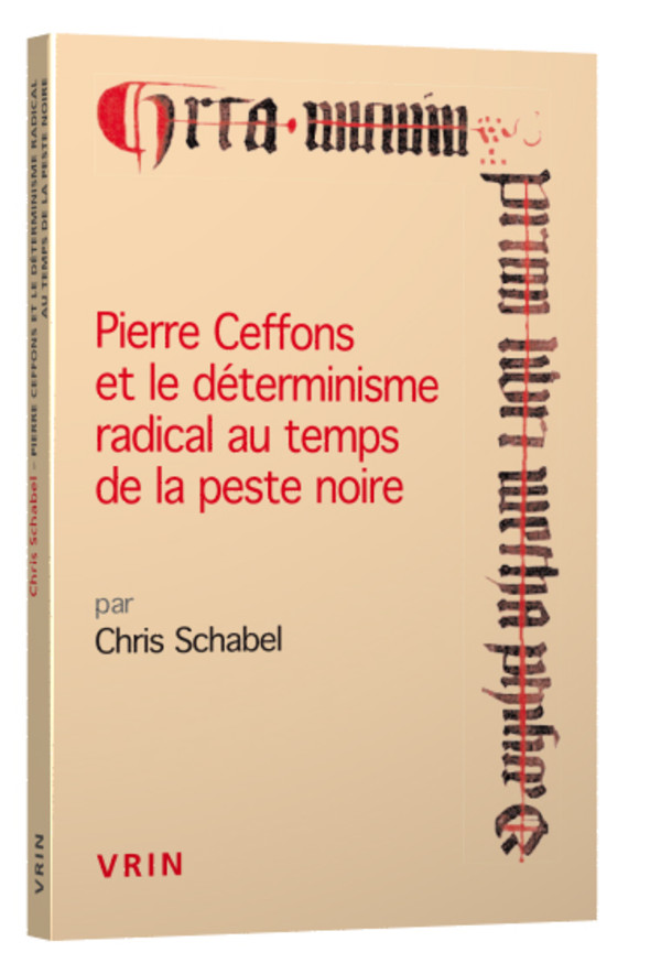 Pierre Ceffons et le déterminisme radical au temps de la peste noire