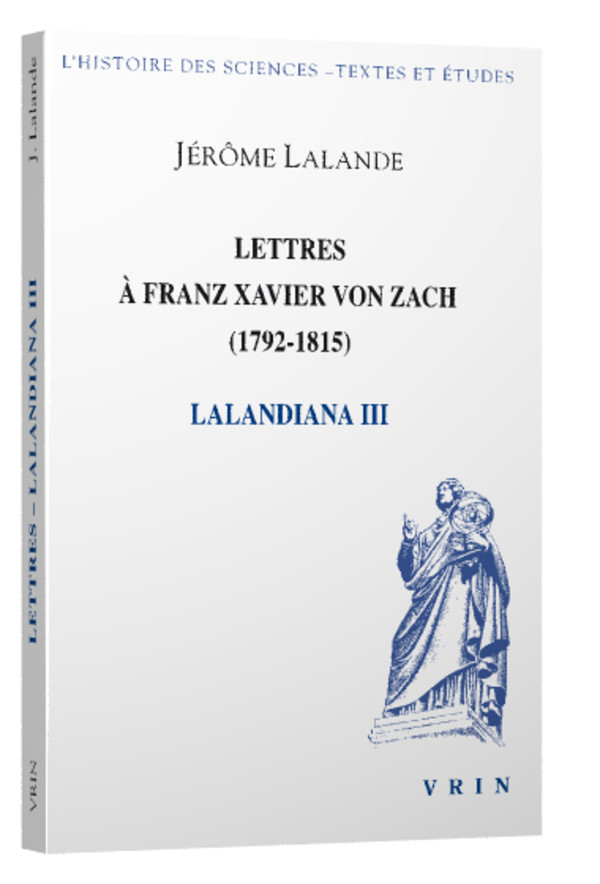 Lettres à Franz Xavier von Zach (1792-1815)