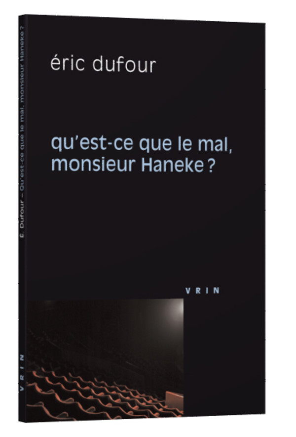 Qu’est-ce que le mal, monsieur Haneke?