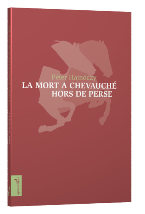 La mort a chevauché hors de Perse