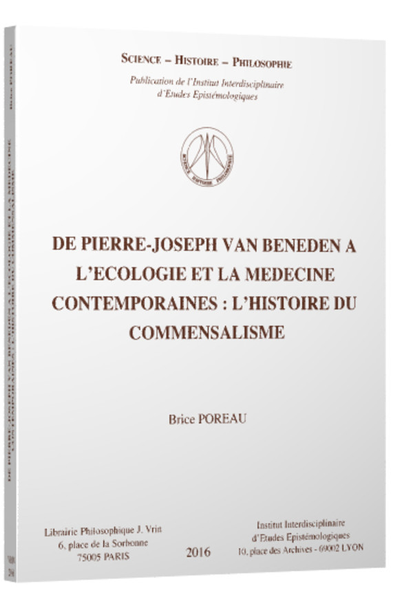 De Pierre-Joseph Van Beneden à l’écologie et à la médecine contemporaine : l’histoire du commensalisme