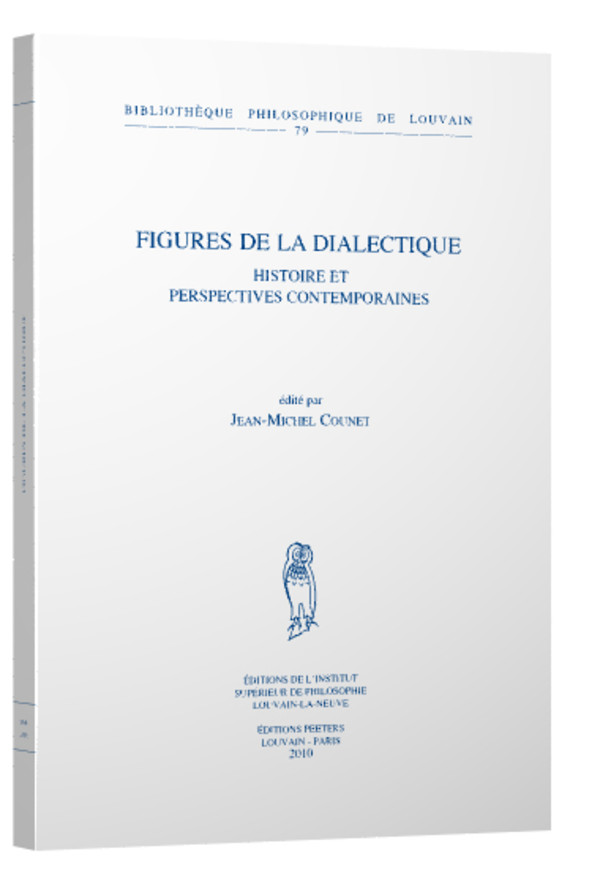 Figures de la dialectique Histoire et perspectives contemporaines