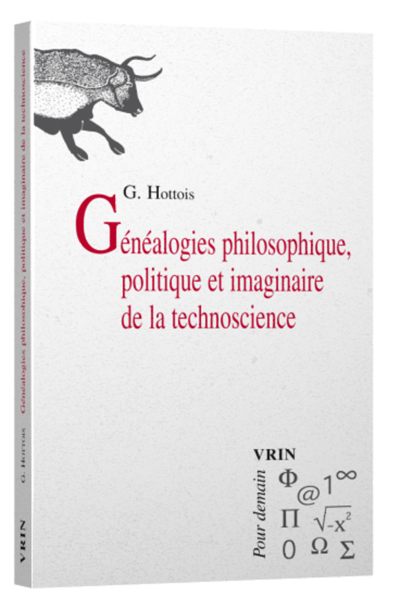 Généalogies philosophique, politique et imaginaire de la technoscience