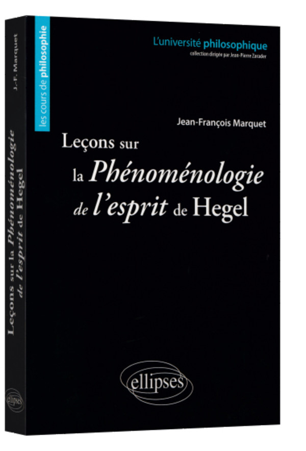 Leçons sur la Phénoménologie de l’esprit de Hegel