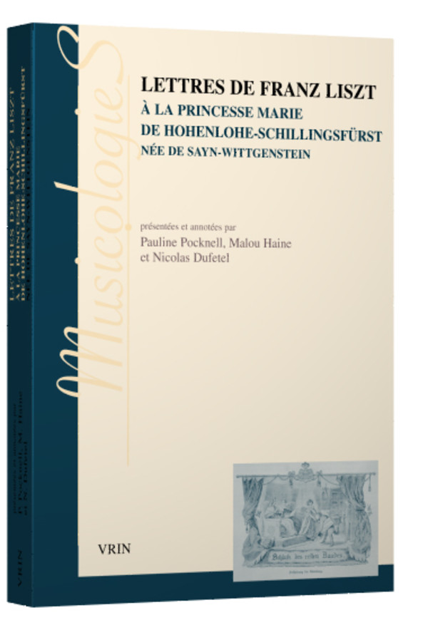 Lettres à la princesse Marie de Hohenlohe-Schillingsfürst née de Sayn-Wittgenstein